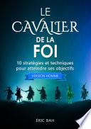 Le Cavalier de la Foi (version homme)