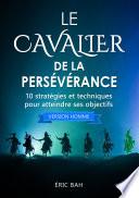 Le Cavalier de la Persévérance (version homme)