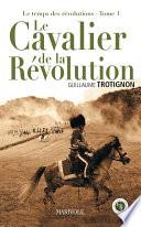 Le Cavalier de la Révolution