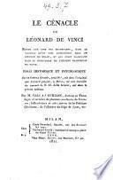 Le Cenacle de Leonard de Vinci rendu aux amis des beaux-arts, dans le tableau qu'on aujourd'hui chez un citoyen de Milan, ... Essai historique et psycologique ... Par m. l'abbe A.e Guillon