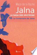 Le Centenaire de Jalna - 16