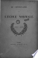 Le centenaire de l'école normale