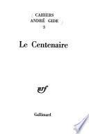 Le centenaire