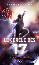 Le cercle des 17 - tome 06 : La chute d'Hadès
