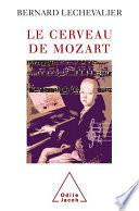 Le Cerveau de Mozart