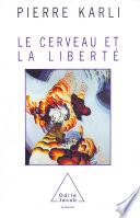 Le Cerveau et la Liberté