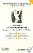 Le Cerveau, la machine-pensée
