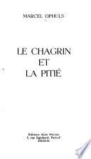 Le chagrin et la pitié