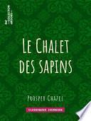 Le Chalet des sapins