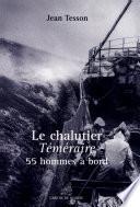 Le chalutier Téméraire