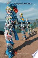Le chamane et la sainte