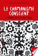 Le chamanisme conscient