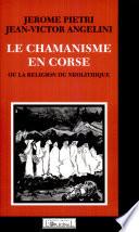 Le chamanisme en Corse, ou