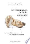 Le champignon de la fin du monde