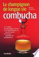 Le champignon de longue vie Combucha