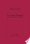 Le Change Heidegger