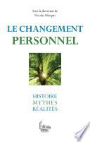 Le Changement personnel. Histoire, mythes et réalités