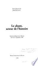 Le chant, acteur de l'histoire