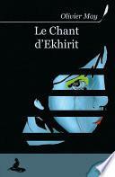 Le chant d'Ekhirit