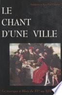 Le chant d'une ville : la musique à Blois, du XVe au XIXe siècle