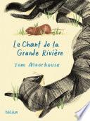 Le Chant de la grande rivière