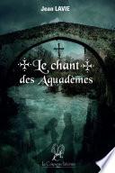 Le chant des Aquadèmes