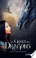 Le chant des dragons, tome 2