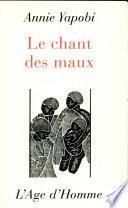 Le chant des maux