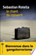 Le chant du converti