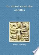 Le chant sacré des Abeilles