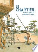 Le chantier