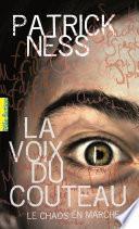 Le Chaos en marche (Tome 1) - La Voix du couteau
