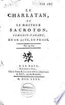 Le charlatan, ou Le docteur Sacroton, comédie-parade
