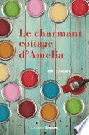 Le Charmant Cottage d'Amelia