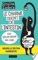 Le Charme discret de l'intestin (édition augmentée)