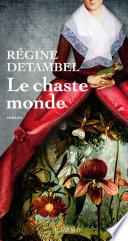 Le chaste monde