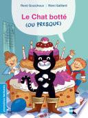 Le Chat botté (ou presque) - Premières Lectures CP Niveau 2