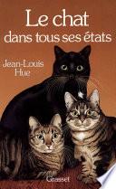 Le chat dans tous ses états