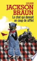 Le chat qui donnait un coup de sifflet