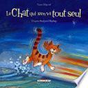 Le Chat qui s'en va tout seul, d'après Rudyard Kipling