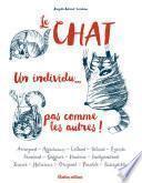 Le chat, un individu... pas comme les autres !