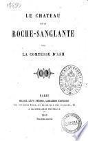 Le chateau de la Roche-Sanglante par la comtesse D'Ash