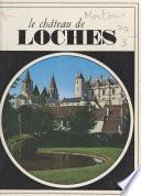 Le château de Loches