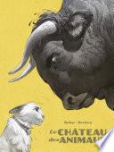 Le Château des animaux - Intégrale des tomes 1 et 2 en noir et blanc