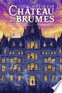 Le Château des Brumes