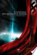 Le Château des Millions d'Années