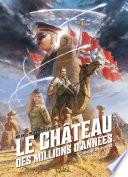 Le Château des millions d'années T01
