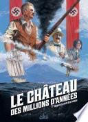 Le Château des millions d'années T02