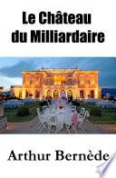 Le Château du Milliardaire