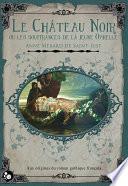 Le Château Noir